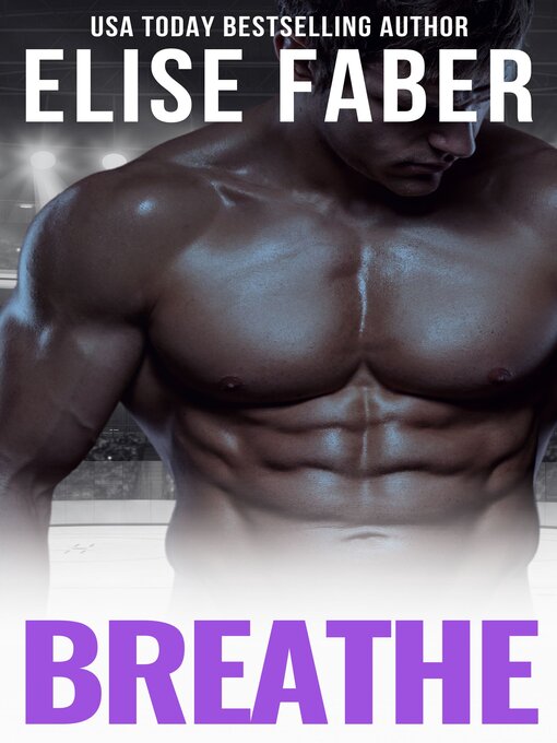 Title details for Breathe by Elise Faber - Available